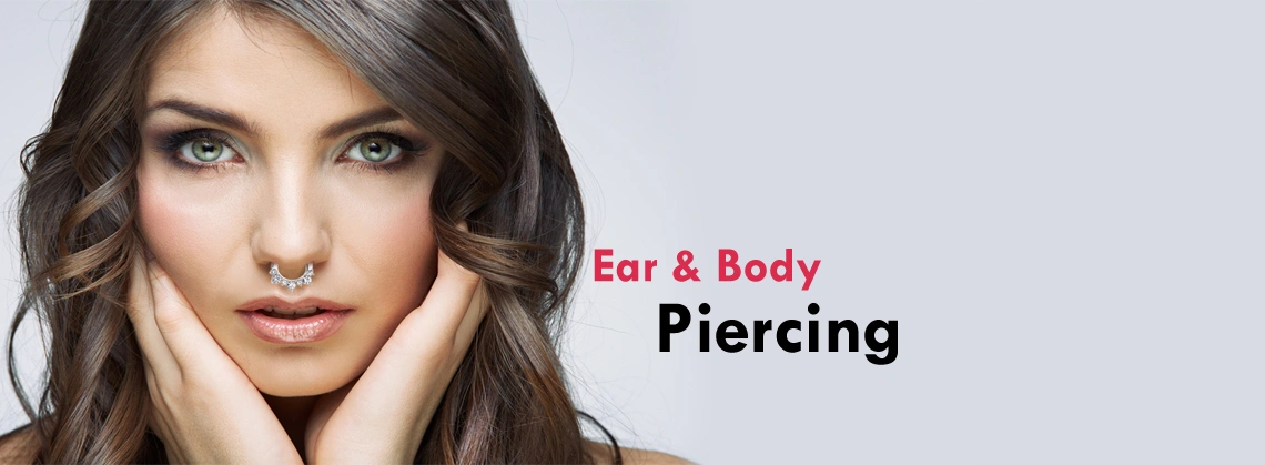 Ear, Nose & Body Pierce Services Cost Gurgaon, Delhi NCR